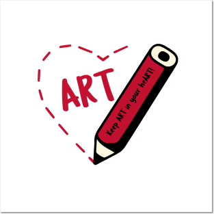 Art in your Heart Posters and Art